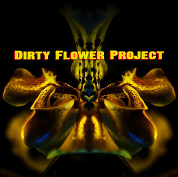 Dirty Flower